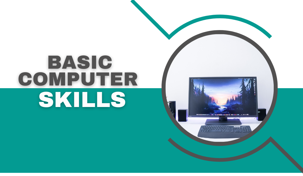 Basic Computer Skills